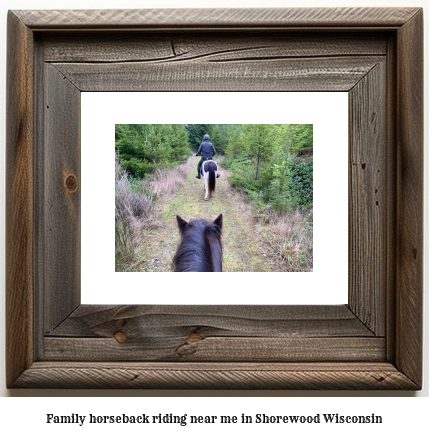 family horseback riding near me in Shorewood, Wisconsin